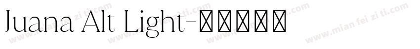 Juana Alt Light字体转换